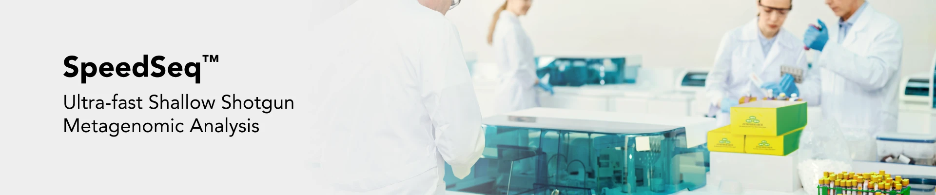 Banner for Zymo Research's SpeedSeq Services: Ultra-fast Shallow Shotgun Metegenomic Analysis